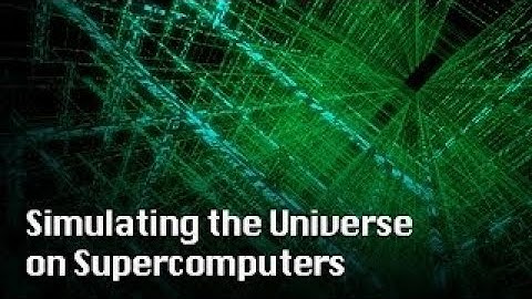 Simulating the Universe on Supercomputers
