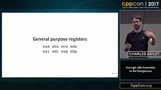 CppCon 2017 Enough x86 Assembly to Be Dangerous