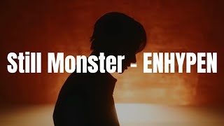 ENHYPEN - 'Still Monster' Easy Lyrics