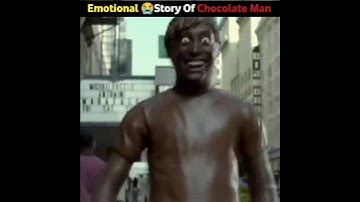 Emotional 😭Story Of Chocolate Man #shortvideo #youtubeshorts #fact #facts