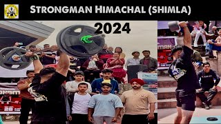Strongman Himachal (shimla) 2024 || overall winner heavy weight || vishal thakur