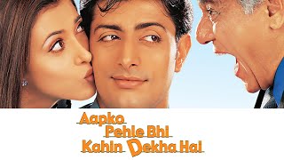 Aapko Pehli Bhi - Aapko Pehli Bhi Kahin Dekha Hai (2002) - Alka Yagnik & Udit Narayan - Nikhil Vinay