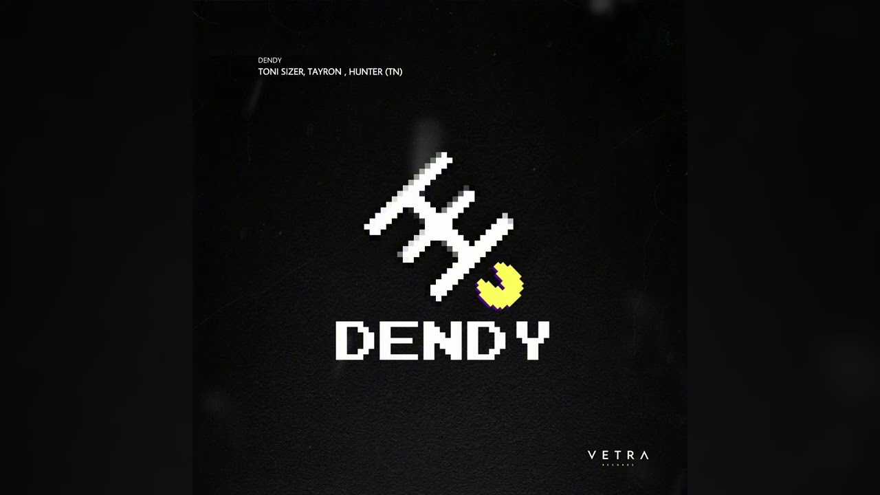 Toni Sizer, Hunter (TN), Tayron - DENDY - Vetra Records