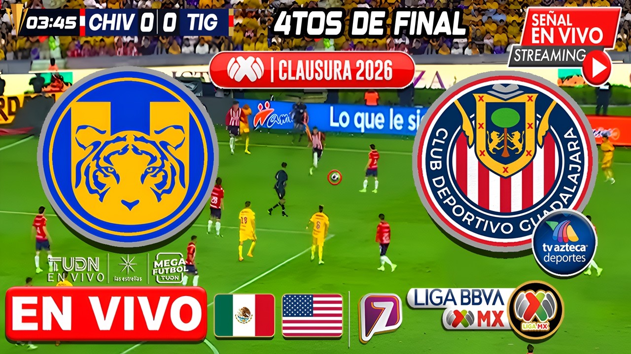 🔴 Tigres vs chivas 4tos de final EN VIVO | TV AZTECA | Donde ver TIGRES ...