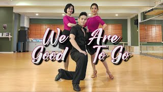 【Line Dance】We're Good To Go Resimi