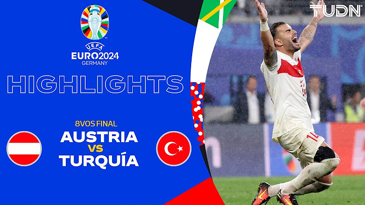 HIGHLIGHTS - Austria vs Turquía | UEFA EURO 2024 - 8vos | TUDN