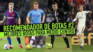 MEJORES BOTAS PARA MEDIO CENTRO | RECOMENDADOR FUTBOLISTAS #2 - YouTube