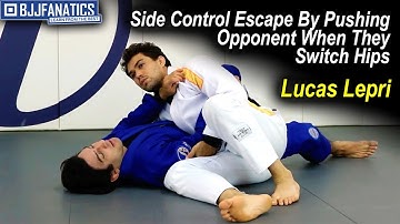 Side Control Escape By Pushing Opponent When They Switch Hips by Lucas Lepri