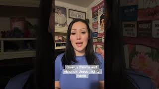 Give us dreams and visions in Jesus mighty name