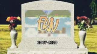 RIP FRIV.