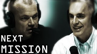 Finding Your Next Mission - Jocko Willink and Jordan Peterson