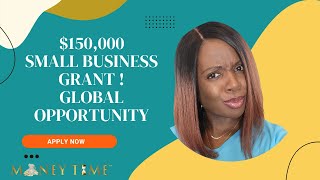 Small Business Grant| $150,000| Global Opportunity| Money Time screenshot 1