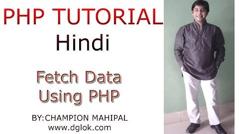Learn PHP Tutorial in Hindi 41 How to fetch data from Database using PHP and show in webstsite
