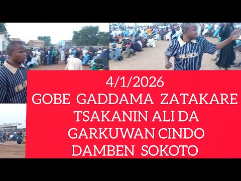 4 1 2025 GADDAMA ZATAKARE TSAKANIN ALI KANEN BELLO DA GARKUWAN CINDO DAMBEN SOKOTO 