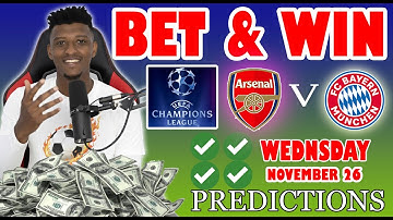 UEFA champions league Football Prediction Today 26-11-2025 |  Betting tips Today  | Safe Investments
