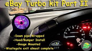 EBAY turbo kit stock ECU part two down pipe wrap and bumper install