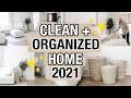 HOW I KEEP MY HOME CLEAN + ORGANIZED 2021