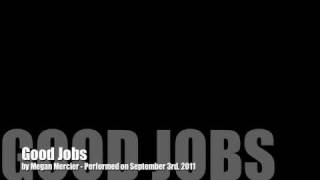 The Neo-Futurists present: Good Jobs