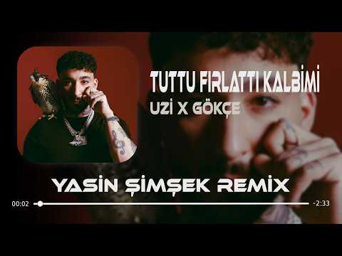 Tuttu Fırlattı Kalbimi - Gökçe & Uzi ( Yasin Şimşek Remix ) | Tiktok Mix