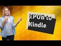 Do I need to convert EPUB for Kindle?