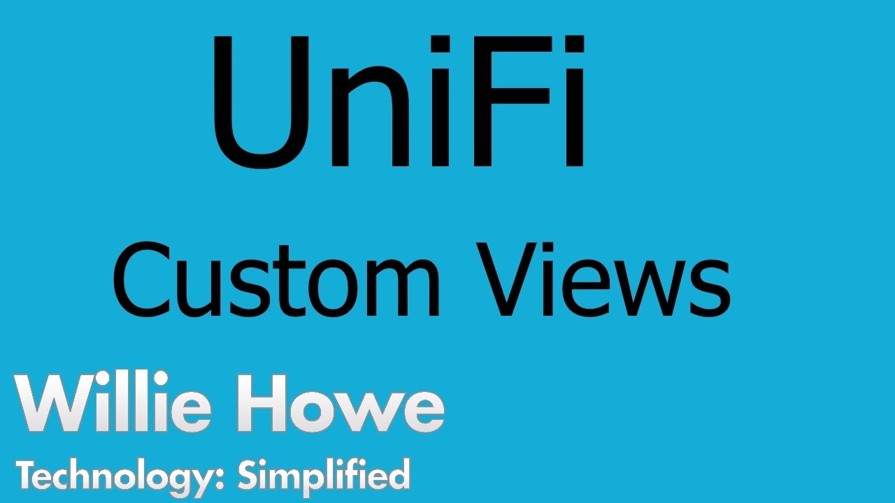 UniFi Custom Views