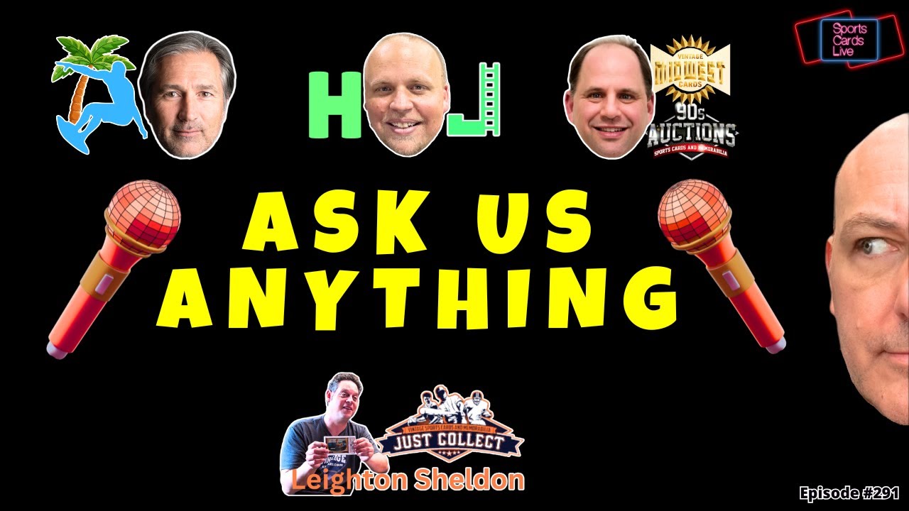 Ask Us Anything + Sports Card Freestylin' & Freewheelin'