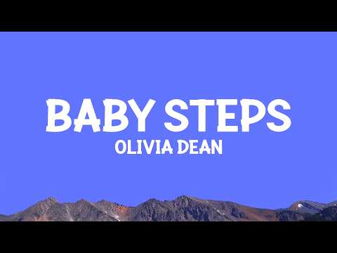 @oliviadean - Baby Steps (Lyrics)