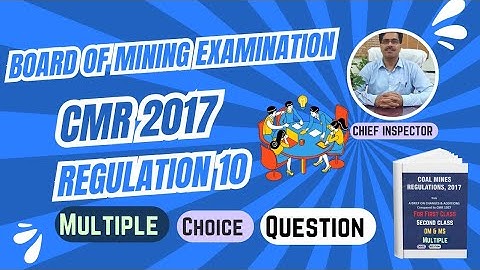 CMR 2017 - Board of Mining Examination MCQs - FMC SMC OM MS