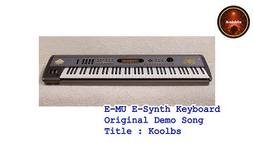 E MU E Synth Keyboard Original Demo Song - Koolbs