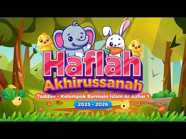 Haflah AKhirussanah Toddler dan Kelompok Bermain Tahun Ajaran 2025 -2026