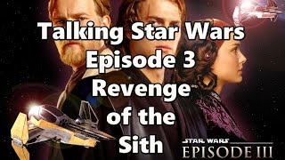 The Pros and Cons of Star Wars Episode III: Revenge of the Sith - The  Tangential