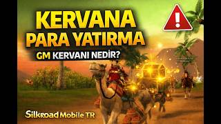 Silkroad Mobile Tr Gm Kervani Nedi̇r? Mallari Emanet Almak Nedi̇r? Kervana Nasil Para Yatirilir?