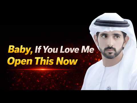 If Your Love Is Real, You Need To Open This Now | Sheikh Hamdan | Fazza Poems | Fazza