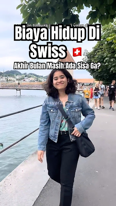 BIAYA HIDUP DI SWISS PER BULANNYA 🇨🇭