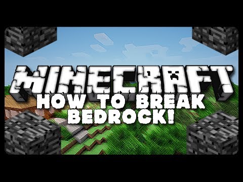 Minecraft: HOW TO BREAK BEDROCK! (MC Tutorial) - YouTube