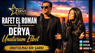 Rafet El Roman & Derya - Unuturum Elbett | COVER