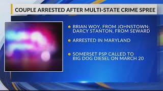 Local couple arrested after multi-state crime spree, police say
