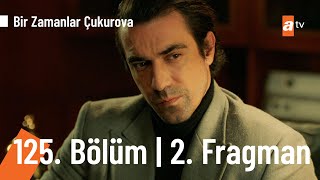 Bir Zamanlar Ova 125. Bölüm 2. Fragmanı Seni Canım Pahasına Korurum