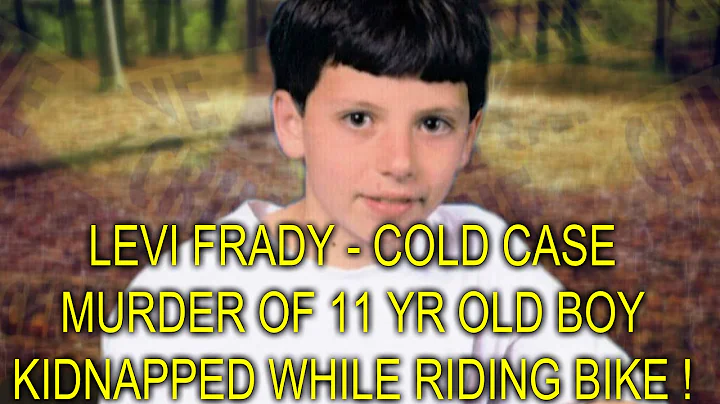 LEVI FRADY - COLD CASE MURDER OF 11 YR OLD BOY KID...