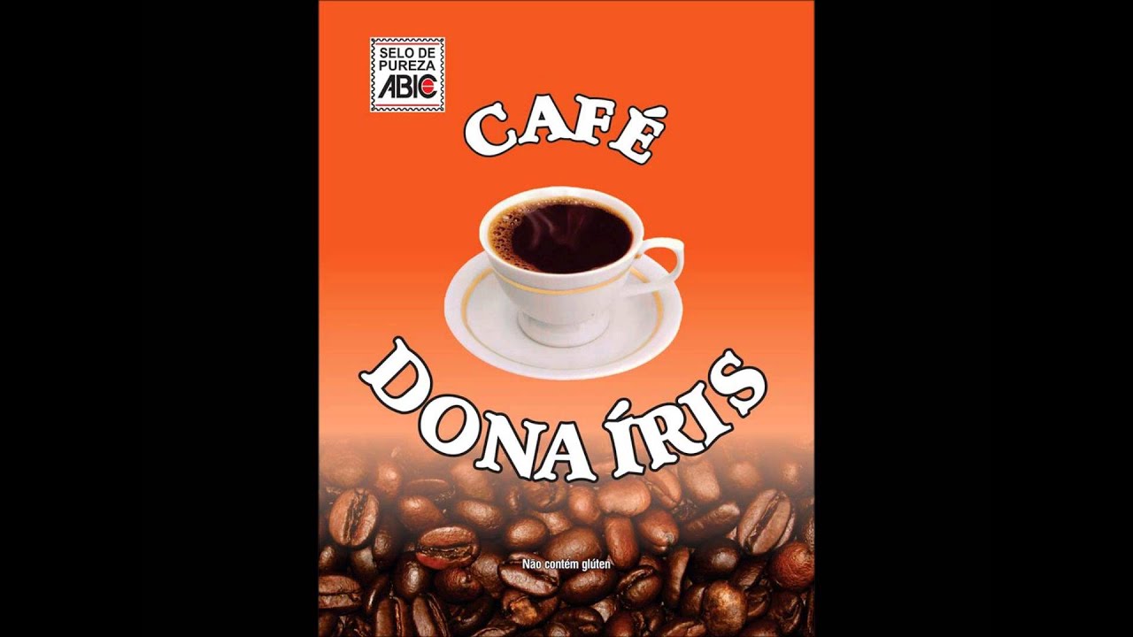 Nova Propaganda Do Café Dona Iris YouTube