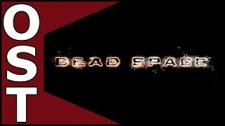 Dead Space OST ♬ Complete Orignal Soundtrack