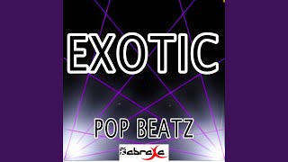 Exotic - Pop Beatz