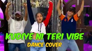 kudiye ni teri vibe | dance video