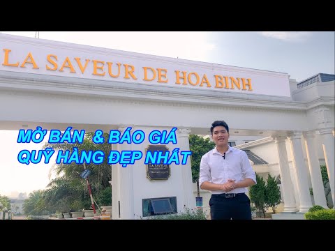 Video MỞ BÁN DỰ ÁN LA SAVEUR DE HÒA BÌNH | KHU NGHỈ DƯỠNG... - youtube