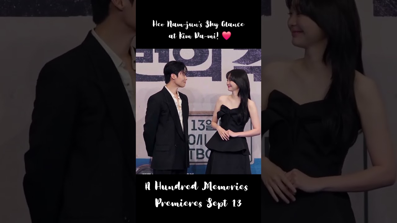 Heo Nam-jun Blushes at Kim Da-mi's Eyes! Cute Chemistry in A Hundred Memories 😍 