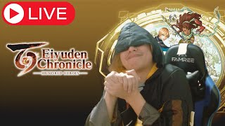 [🔴LIVE] มานั่งเล่น Eiyuden Chronicle เกมในตำนาน #live #livestream