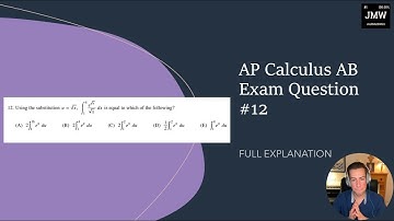 OFFICIAL Calculus AB Practice AP Exam Question #12
