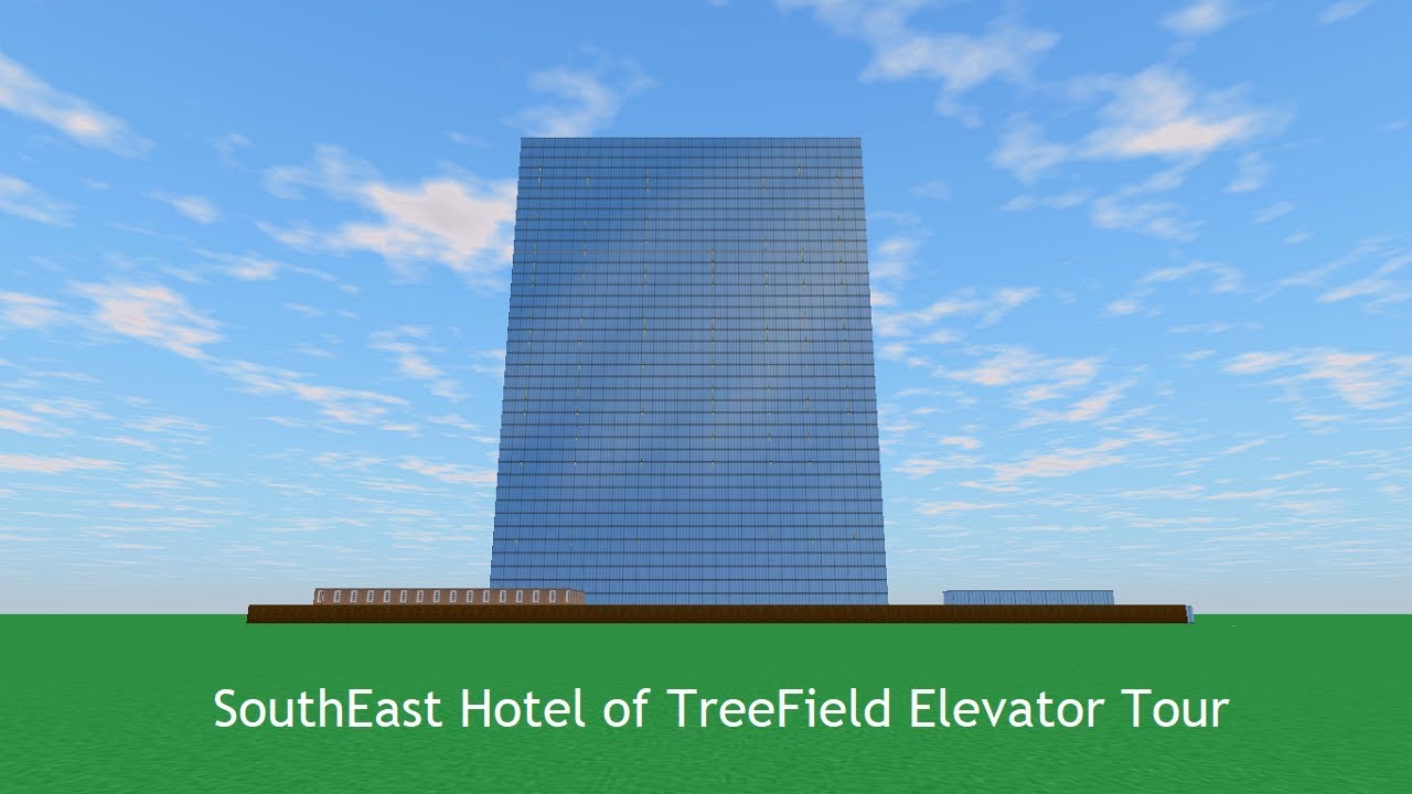 Tour of the Elevators @ SouthEast Hotel of TreeField