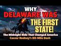 Why Delaware Was the First State (The Strategic Move That Saved Small States)