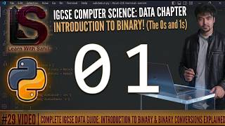 01 Introduction to Binary Numbers | Why Do Computers Use Binary | IGCSE Computer Science